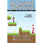 Backward Compatible: A Geek Love Story - Paperback