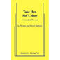 Take Her, She's Mine - Paperback