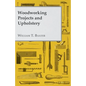 Woodworking Projects and Upholstery - Paperback