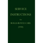Service Instructions for Rolls-Royce Cars (1930) - Hardcover