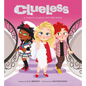 Clueless: A Totally Classic Picture Book - Hardcover