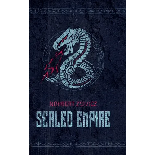 Sealed Empire - Hardcover