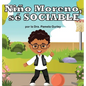 Niño Moreno, sé SOCIABLE - Hardcover