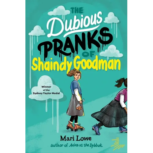 The Dubious Pranks of Shaindy Goodman - Paperback
