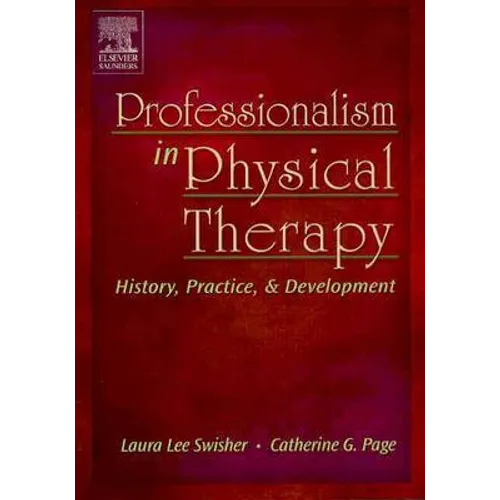 Professionalism in Physical Therapy: History, Practice, and Development - Paperback