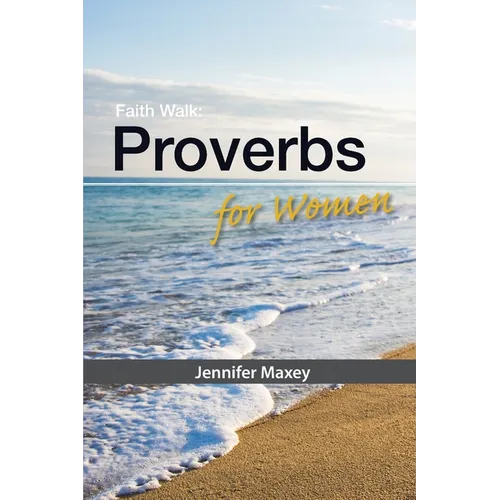 Faith Walk: Proverbs for Women - Paperback
