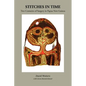 Stitches in Time: Two Centuries of Surgery in Papua New Guinea - Paperback
