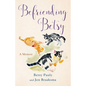Befriending Betsy: A Memoir - Paperback