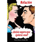 Relación ¿Estás seguro que quieres una? (Spanish) - Paperback