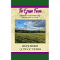The Grape Farm: The Sequel to the Berry-Picker House and Lace Around the Moon - Paperback