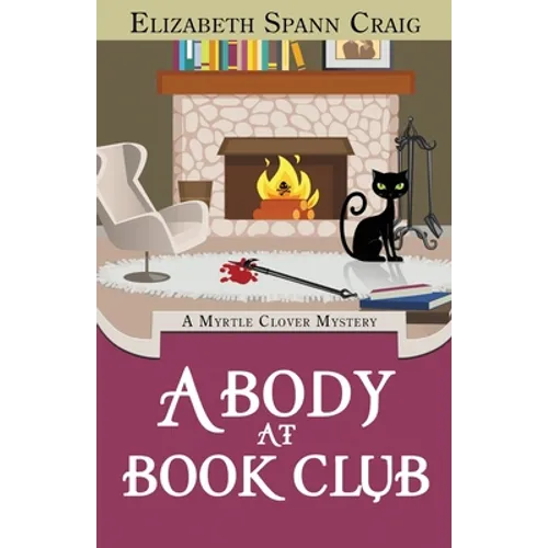 A Body at Book Club: A Myrtle Clover Cozy Mystery - Paperback