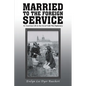 Married to the Foreign Service - Paperback