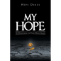 My Hope: 52 Devotions to Find Hope Again - Paperback