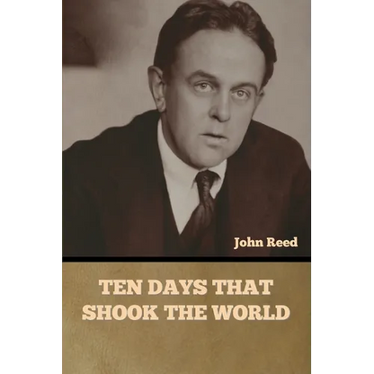 Ten Days That Shook the World - Paperback