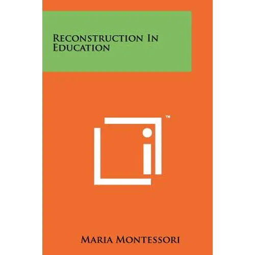 Reconstruction In Education - Paperback