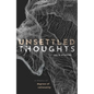 Unsettled Thoughts: A Theory of Degrees of Rationality - Hardcover