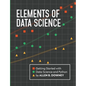 Elements of Data Science: Getting Started with Data Science and Python - Paperback