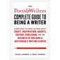 The Poets & Writers Complete Guide to Being a Writer: Everything You Need to Know about Craft, Inspiration, Agents, Editors, Publishing, and the Busin - Hardcover