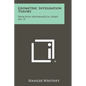 Geometric Integration Theory: Princeton Mathematical Series, No. 21 - Paperback