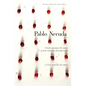 Veinte Poemas de Amor Y Una Canción Desesperada Y Cien Sonetos de Amor / Twen Ty Love Poems and a Song of Despair and One Hundred Love Sonnets - Hardcover