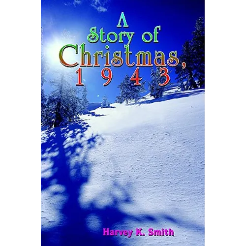 A Story of Christmas, 1943 - Paperback