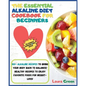 The Essential Alkaline Diet Cookbook for Beginners: 1o0+ Alkaline Recipes to Bring Your Body Back to Balance! Healthy Recipes to Enjoy Favorite Foods - Paperback