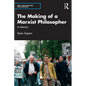 The Making of a Marxist Philosopher: A Memoir - Paperback