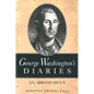 George Washington's Diaries: An Abridgment - Paperback