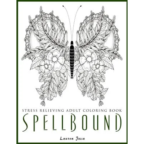 Spellbound - Stress Relieving Adult Coloring Book - Paperback