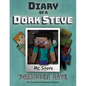 Diary of a Minecraft Dork Steve: Book 1 - Forbidden Cave - Paperback