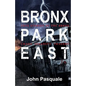 bronx park east: book - Paperback