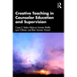 Creative Teaching in Counselor Education and Supervision - Paperback
