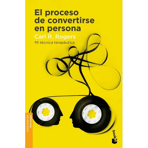 El Proceso de Convertirse En Persona: Mi Técnica Terapéutica - Paperback