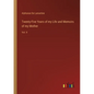 Twenty-Five Years of my Life and Memoirs of my Mother: Vol. II - Paperback