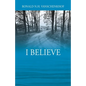 I Believe - Paperback