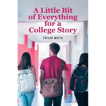 A Little Bit of Everything for a College Story - Paperback