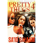 Pretty Thugs 4 - Paperback