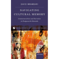 Navigating Cultural Memory: Commemoration and Narrative in Postgenocide Rwanda - Hardcover