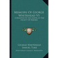 Memoirs Of George Whitehead V1: A Minister Of The Gospel In The Society Of Friends - Paperback