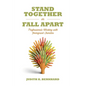 Stand Together or Fall Apart: Professionals Working with Immigrant Families - Paperback