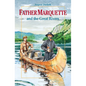 Father Marquette and the Great Rivers - Paperback