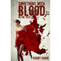 Something with Blood in the Title: Horror Stories, Murder Poems, Creepypasta - Paperback