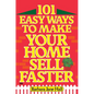 101 Easy Ways to Make Your Home Sell Faster - Paperback
