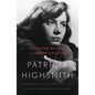Patricia Highsmith: Selected Novels and Short Stories - Hardcover