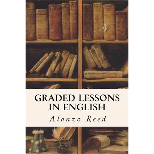 Graded Lessons in English - Paperback