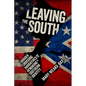 Leaving the South: Border Crossing Narratives and the Remaking of Southern Identity - Paperback