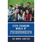 Ever-Changing World of Friendships - Hardcover