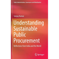 Understanding Sustainable Public Procurement: Reflections from India and the World - Hardcover