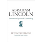 Abraham Lincoln: Lessons in Spiritual Leadership - Paperback