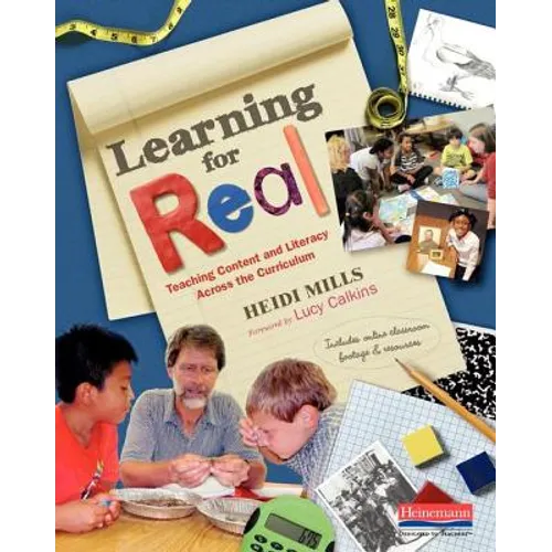 Learning for Real: Teaching Content and Literacy Across the Curriculum - Paperback